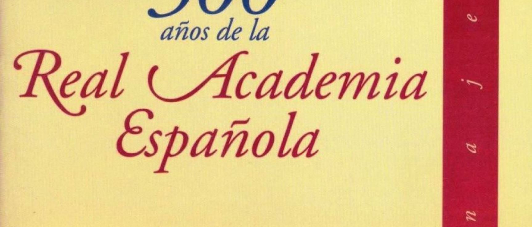 Portada de «300 años de la Real Academia Española», homenaje de la Academia Venezolana de la Lengua.