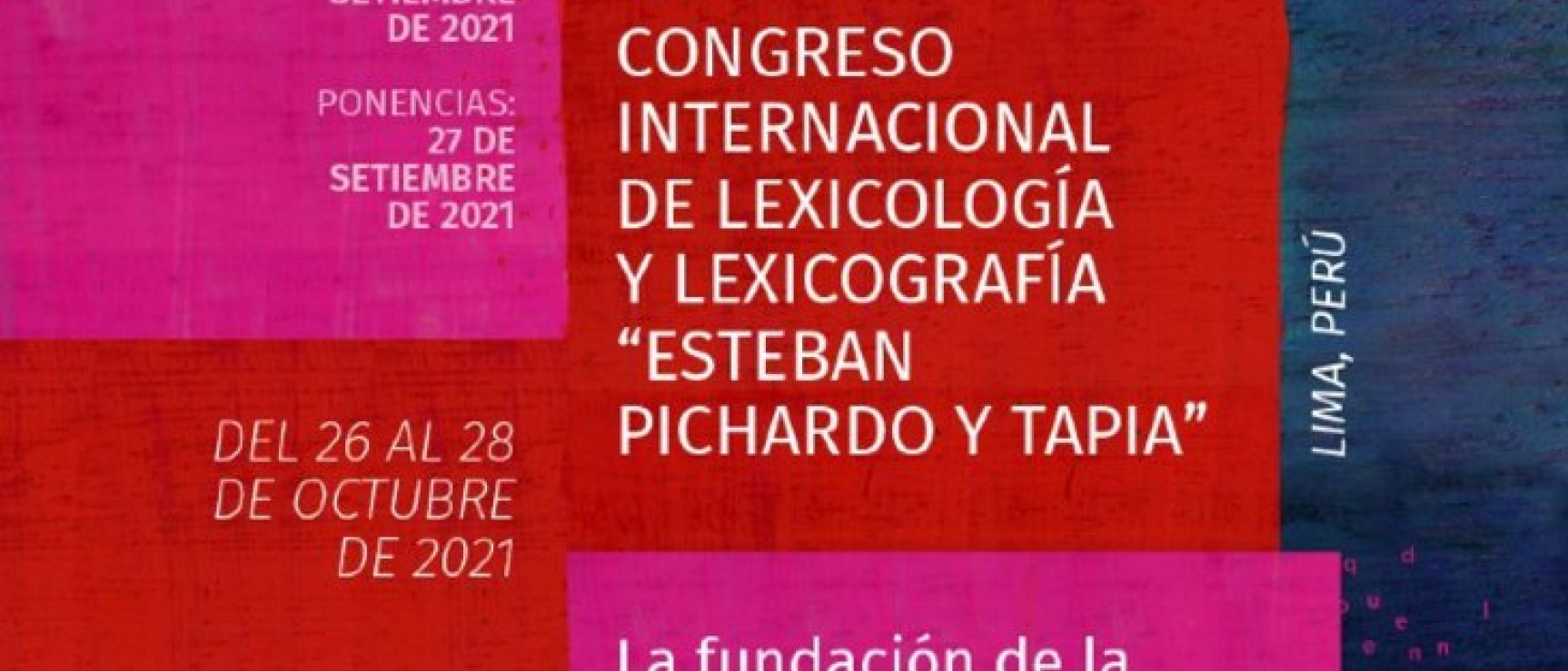 XVI Congreso Internacional de Lexicología y Lexicografía «Esteban Pichardo y Tapia»