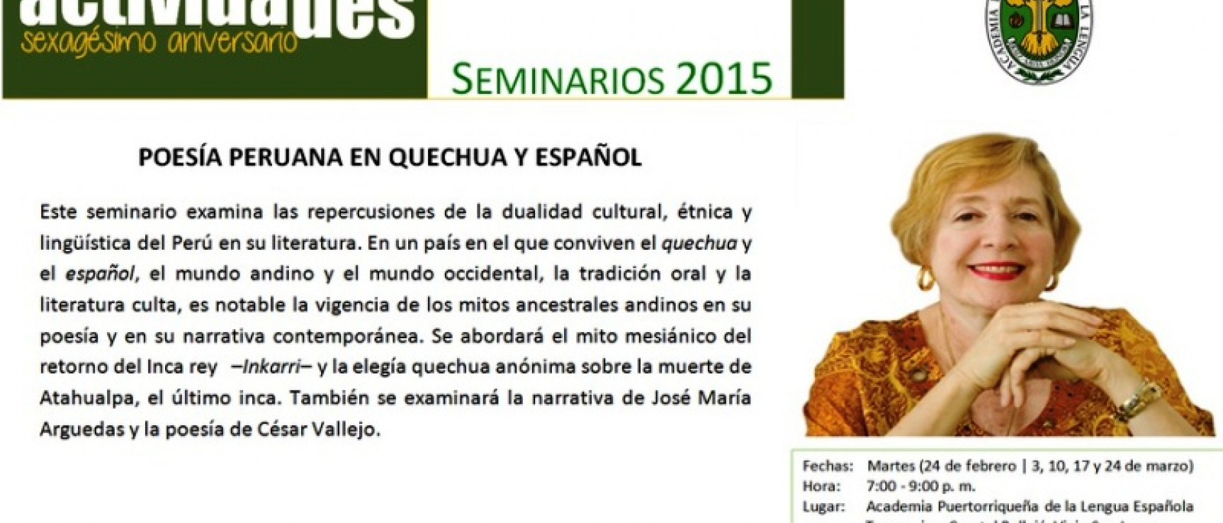 La Academia Puertorriqueña de la Lengua Española organiza un seminario sobre literatura peruana. 