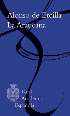 «La Araucana», Alonso de Ercilla