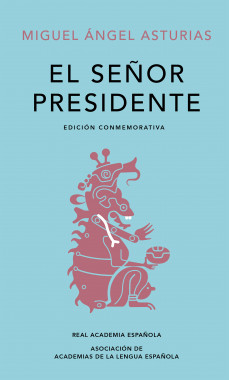 «El señor presidente» (foto: Alfaguara)