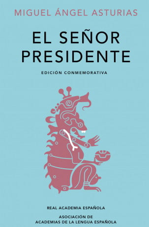 «El señor presidente» (imagen: Alfaguara)