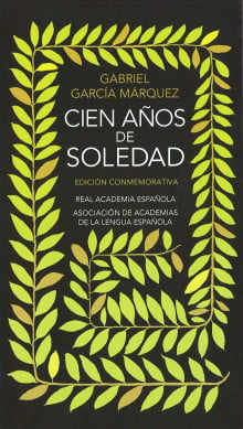 Portada de la edición conmemorativa de «Cien años de soledad», de Gabriel García Márquez, 2007