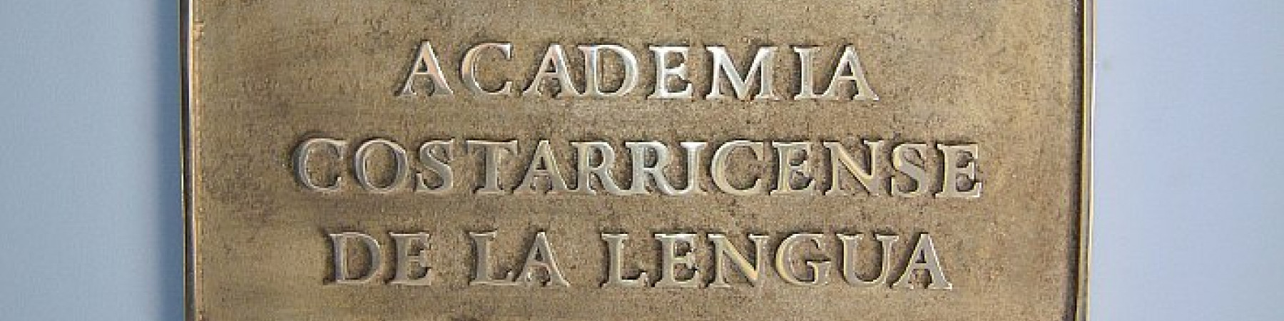 Placa en bronce, del vestíbulo de la Academia Costarricense de la Lengua (foto: ACL)