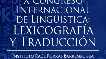 X Congreso Internacional de Lingüística: Lexicografía y Traducción