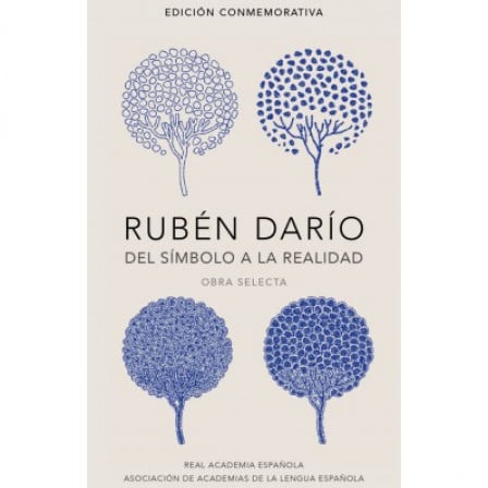 Rubén Darío. Del símbolo a la realidad.