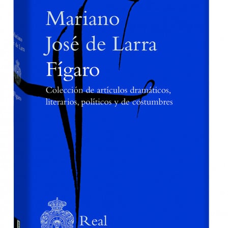 Portada de la edición de la Biblioteca Clásica de «Fígaro. Colección de artículos dramáticos, literarios, políticos y de costumbres», Mariano José de Larra, 2016.